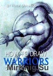 How to draw warriors of fantasy