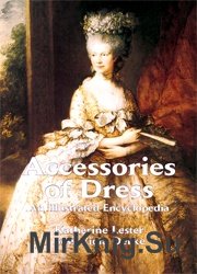 Accessories of Dress: An Illustrated Encyclopedia