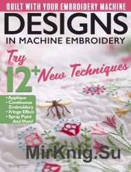 Designs in Machine Embroidery - March/April 2017
