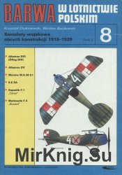 Samoloty wojskowe obcych konstrukcji 1918-1939 Tomik 3
