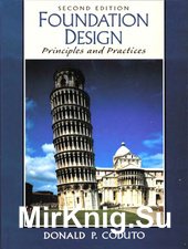 Coduto Donald P. Foundation Design: Principles and Practices