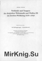 Verbande und Truppen der deutschen Wehrmacht und Waffen-SS im Zweiten Weltkrieg 1939-45. Band 1