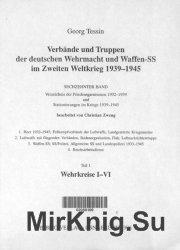 Verbande und Truppen der deutschen Wehrmacht und Waffen-SS im Zweiten Weltkrieg 1939-45. Band 16 Teil 1