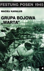 Grupa Bojowa Warta (Festung Posen 1945 № 4)