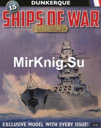 Ships of War № 15 - Dunkerque