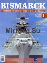 Bismarck. Historia, legenda i model do skladania № 1 2007