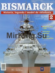 Bismarck. Historia, legenda i model do skladania № 2 2007