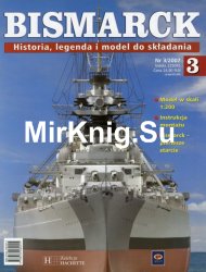Bismarck. Historia, legenda i model do skladania № 3 2007