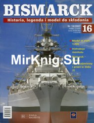 Bismarck. Historia, legenda i model do skladania № 16 2007