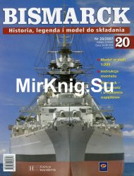 Bismarck. Historia, legenda i model do skladania № 20 2007