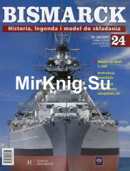 Bismarck. Historia, legenda i model do skladania № 24 2007