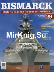 Bismarck. Historia, legenda i model do skladania № 29 2007