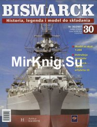 Bismarck. Historia, legenda i model do skladania № 30 2007