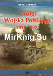 Czolgi Wojska Polskiego 1919-1939