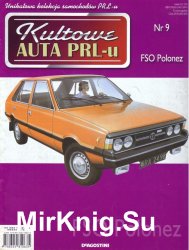 Kultowe Auta PRL-u № 9 - FSO Polonez
