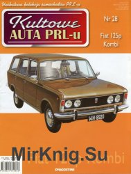 Kultowe Auta PRL-u № 28 - Fiat 125p Kombi
