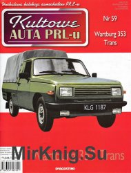 Kultowe Auta PRL-u № 59 - Wartburg 353 Trans