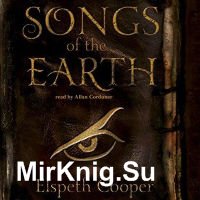Songs of the Earth (Аудиокнига)