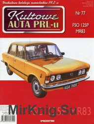 Kultowe Auta PRL-u № 77 - FSO 125P MR’83