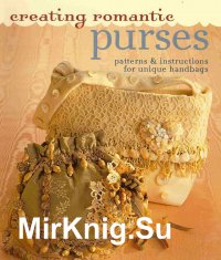 Creating Romantic Purses