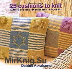 25 Cushions to Knit