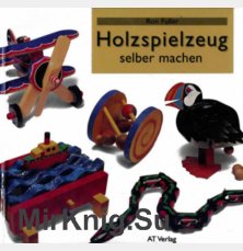 Holzspielzeug selber machen