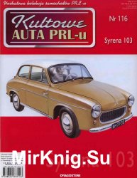 Kultowe Auta PRL-u № 116 - Syrena 103