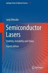 Semiconductor Lasers: Stability, Instability and Chaos