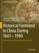 Historical Farmland in China During 1661-1980: Reconstruction and Spatiotemporal Characteristics
