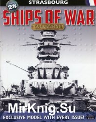 Ships of War № 28 - Strasbourg