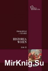 Historia Wojen Tom II. Wojny z Gotami