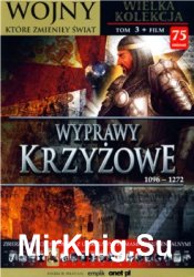 Wyprawy Krzyzowe 1096-1272 - Wojny ktore zmienily swiat Tom 3 (Book + DVD set)