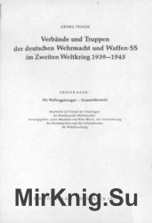 Verbande und Truppen der deutschen Wehrmacht und Waffen-SS im Zweiten Weltkrieg 1939-45. Band 1