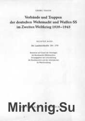 Verbande und Truppen der deutschen Wehrmacht und Waffen-SS im Zweiten Weltkrieg 1939-45. Band 9