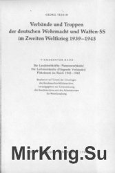 Verbande und Truppen der deutschen Wehrmacht und Waffen-SS im Zweiten Weltkrieg 1939-45. Band 14