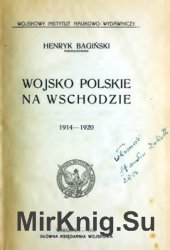 Wojsko Polskie na Wschodzie 1914-1920