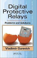 Digital Protective Relays: Problems and Solutions