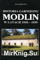 Historia garnizonu Modlin w latach 1918-1939