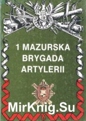 1 Mazurska Brygada Artylerii