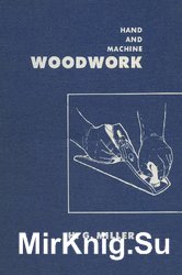 Hand and Machine Woodwork
