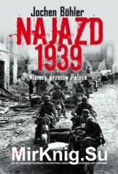 Najazd 1939. Niemcy przeciwko Polsce