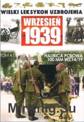 Haubica polowa 100 mm wz. 14/19 (Wielki Leksykon Uzbrojenia. Wrzesien 1939 Tom 41)