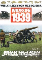 Armaty kal. 120mm wz. 1878/09/31 i 1878/10/31 (Wielki Leksykon Uzbrojenia. Wrzesien 1939 Tom 44)