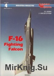 F-16 Fighting Falcon (Biblioteka Magazynu Lotnictwo Wojskowe № 4)