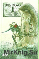 Luis Royo (Conceptions I)