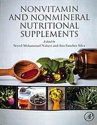 Nonvitamin and nonmineral nutritional supplements