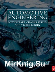 Automotive Engineering. Powertrain, Chassis System and Vehicle Body