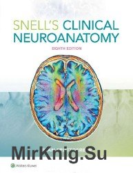 Snell’s Clinical Neuroanatomy. 8th Edition