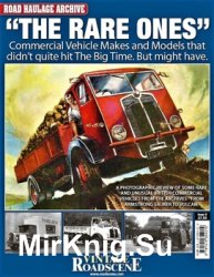 The Rare Ones (Road Haulage Archive № 9)