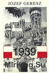 Twierdza niepokonana 1939